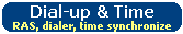 Dial-up & Time