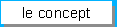 le concept